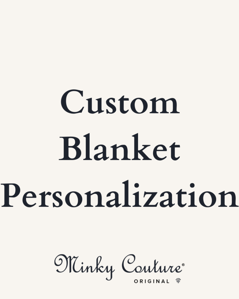 Custom Blanket Personalization